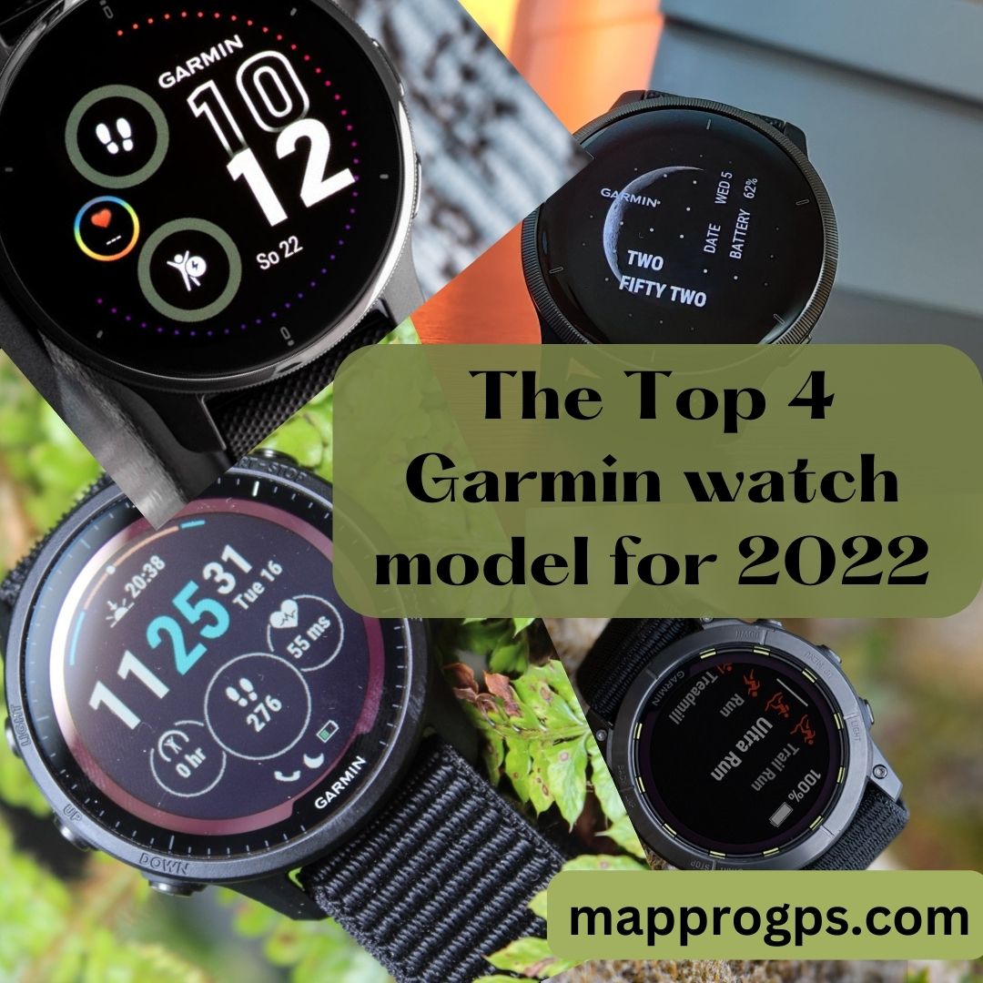 The Top 4 Garmin watch model for 2022