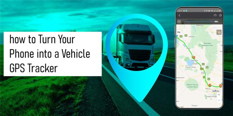 Turn Your Phone into a Vehicle GPS Tracker